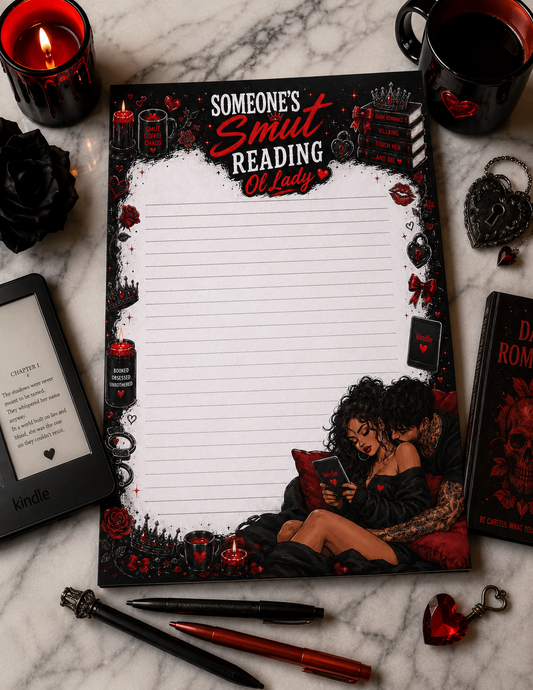Someone’s Smut Reading Ol’ Lady Notepad